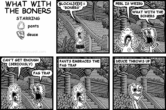 WHAT WITH THE BONERS
