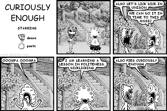 CURIOUSLY ENOUGH