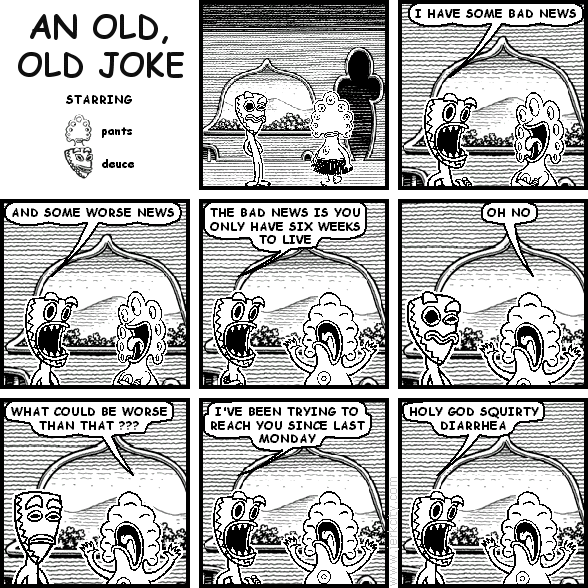 AN OLD, OLD JOKE