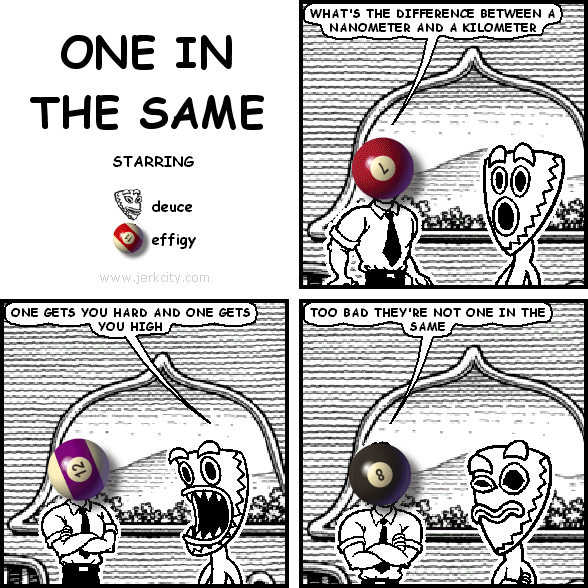 ONE IN THE SAME