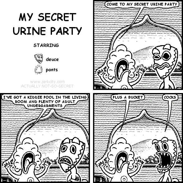 SECRET URINE PARTY