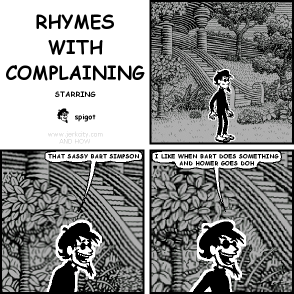 RHYMES WITH COMPLAINING