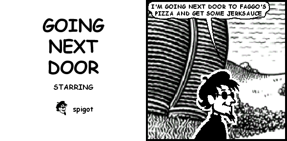 GOING NEXT DOOR