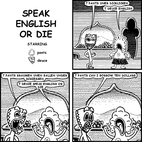 SPEAK ENGLISH OR DIE