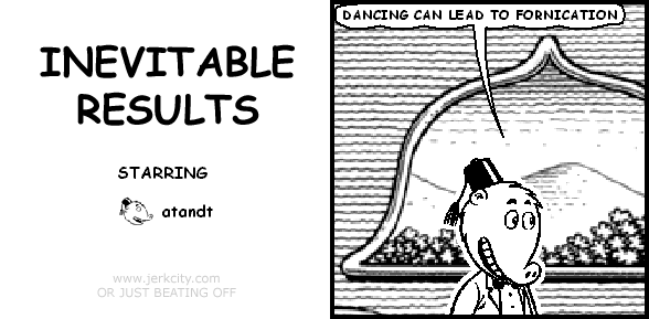 INEVITABLE RESULTS
