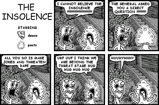 THE INSOLENCE