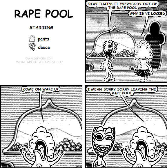 RAPE POOL
