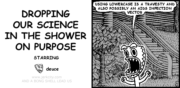 DROPPING OUR SCIENCE
