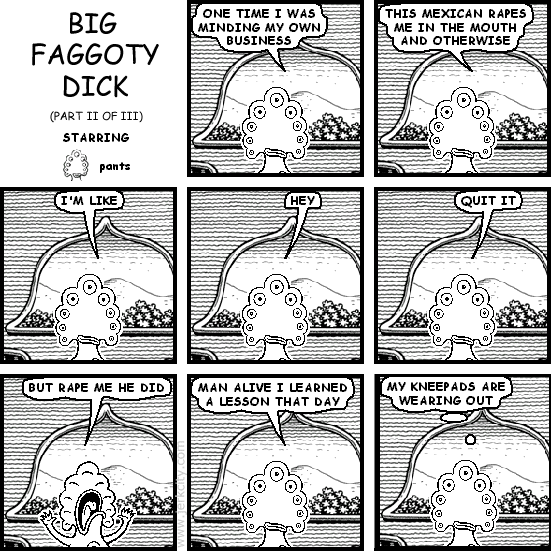 BIG FAGGOTY DICK 2 OF 3