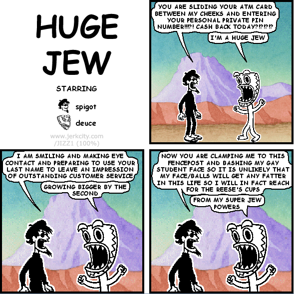 HUGE JEW