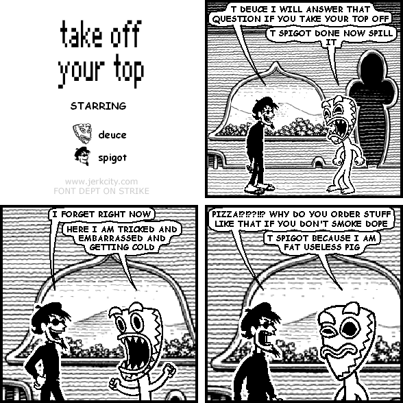 TAKE OFF YOUR TOP