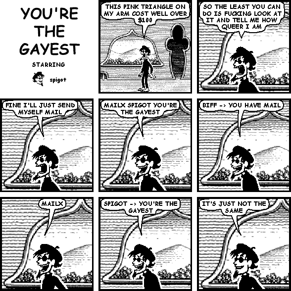 YOU'RE THE GAYEST