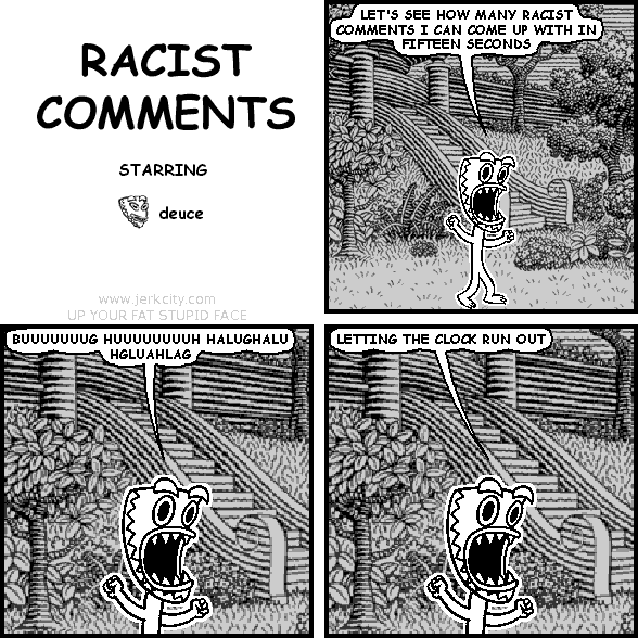 RACIST COMMENTS
