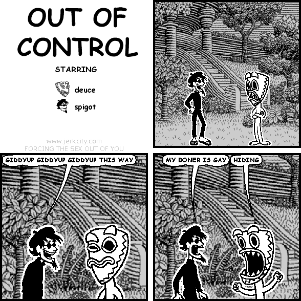 OUT OF CONTROL