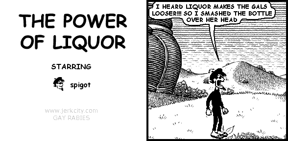 THE POWER OF LIQUOR