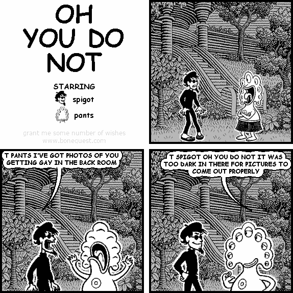 OH YOU DO NOT