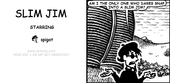 SLIM JIM