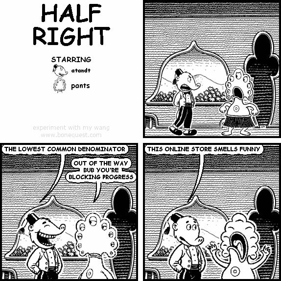 HALF RIGHT