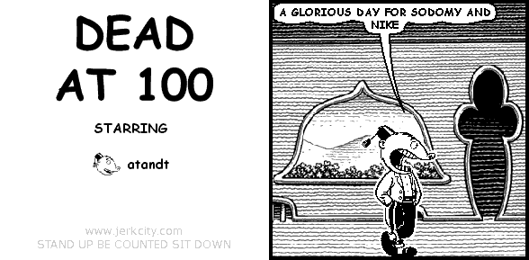 DEAD AT 100