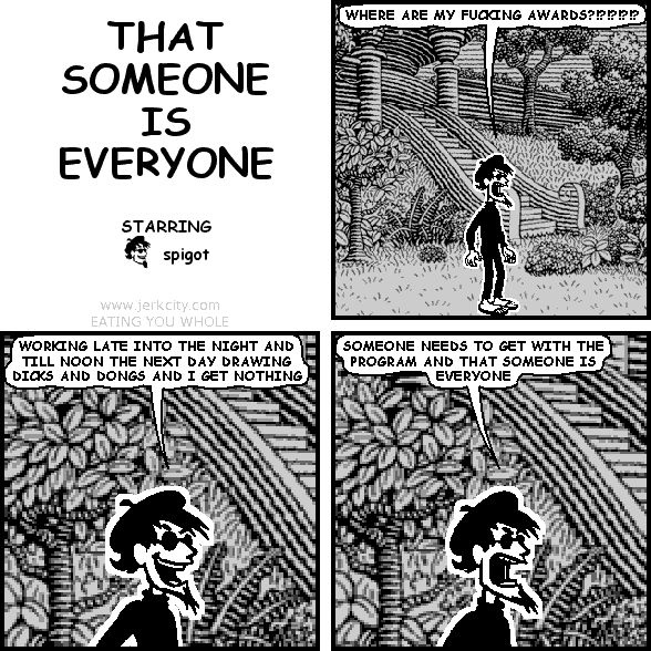 THAT SOMEONE IS EVERYONE