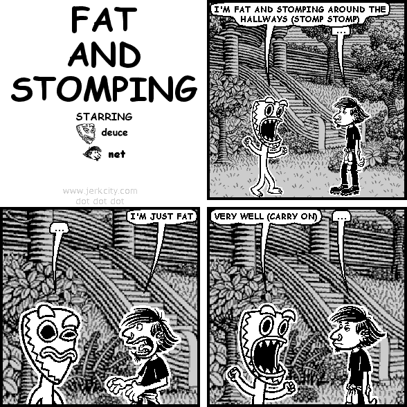 FAT AND STOMPING