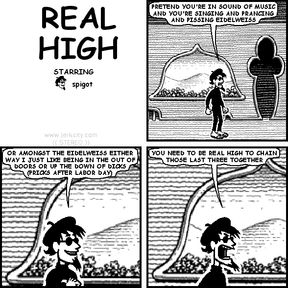 REAL HIGH