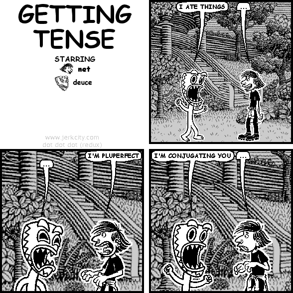 GETTING TENSE