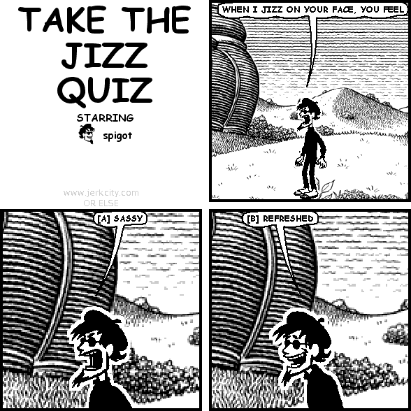 TAKE THE JIZZ QUIZ