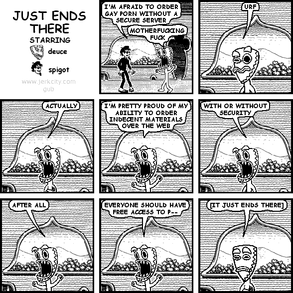 JUST ENDS THERE