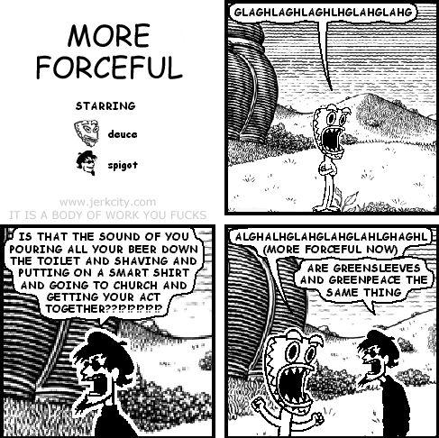 MORE FORCEFUL