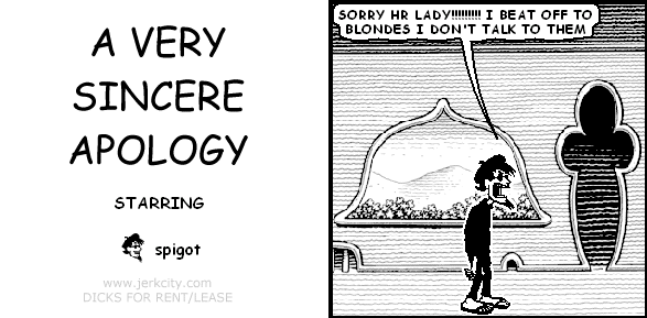 A VERY SINCERE APOLOGY