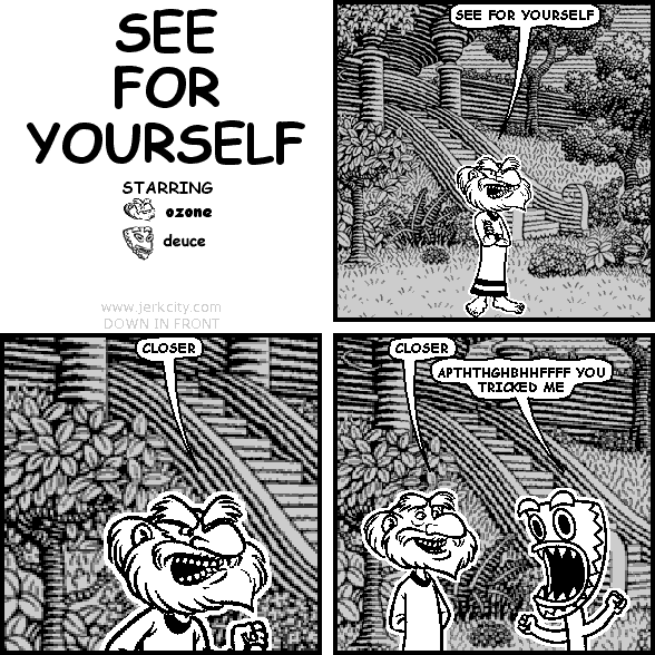 SEE FOR YOURSELF