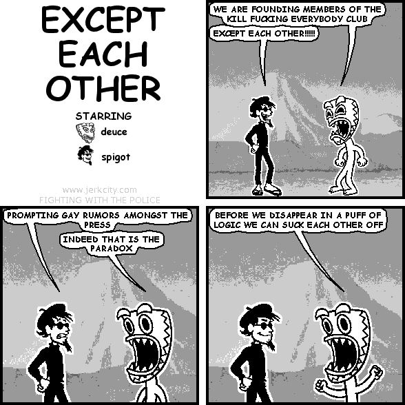 EXCEPT EACH OTHER