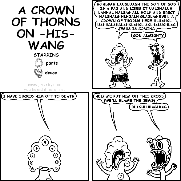 A CROWN OF THORNS ON -HIS- WANG