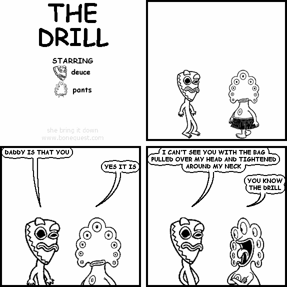 THE DRILL