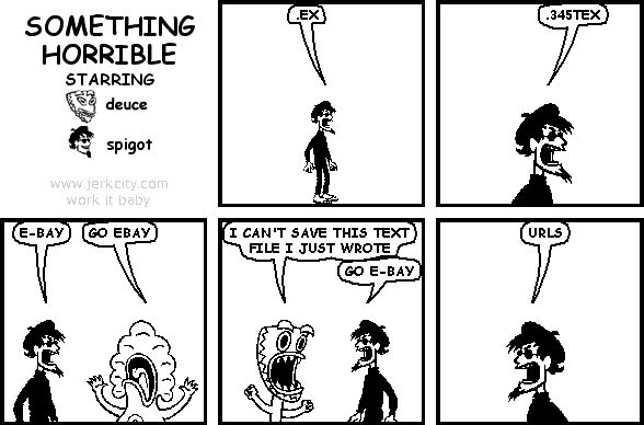 SOMETHING HORRIBLE