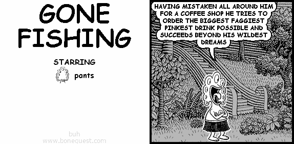 GONE FISHING