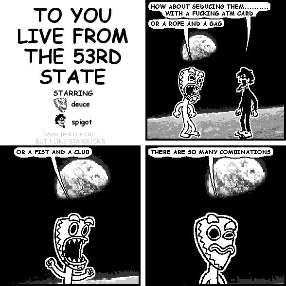 TO YOU LIVE FROM THE 53RD STATE