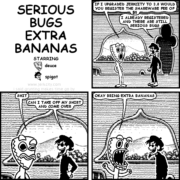 SERIOUS BUGS EXTRA BANANAS