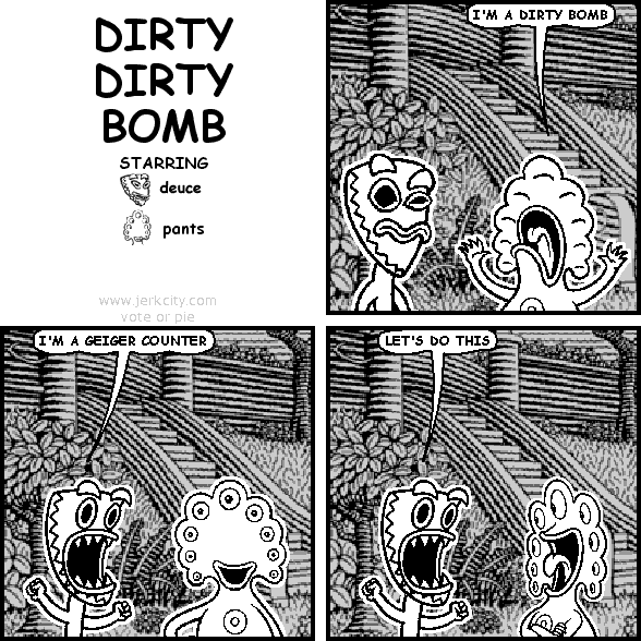DIRTY DIRTY BOMB