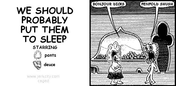 WE SHOULD PROBABLY PUT THEM TO SLEEP