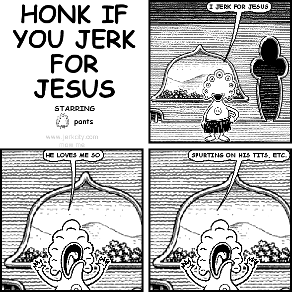 HONK IF YOU JERK FOR JESUS