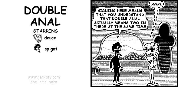DOUBLE ANAL