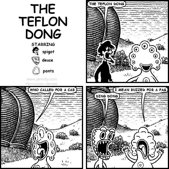 THE TEFLON DONG