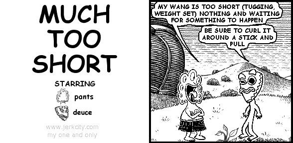 MUCH TOO SHORT