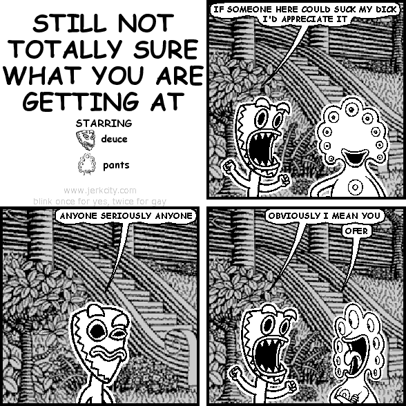 STILL NOT TOTALLY SURE WHAT YOU ARE GETTING AT