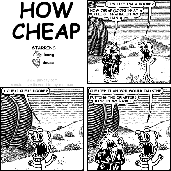 HOW CHEAP