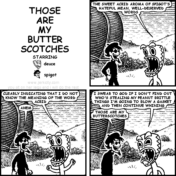 THOSE ARE MY BUTTERSCOTCHES