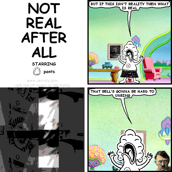 NOT REAL AFTER ALL