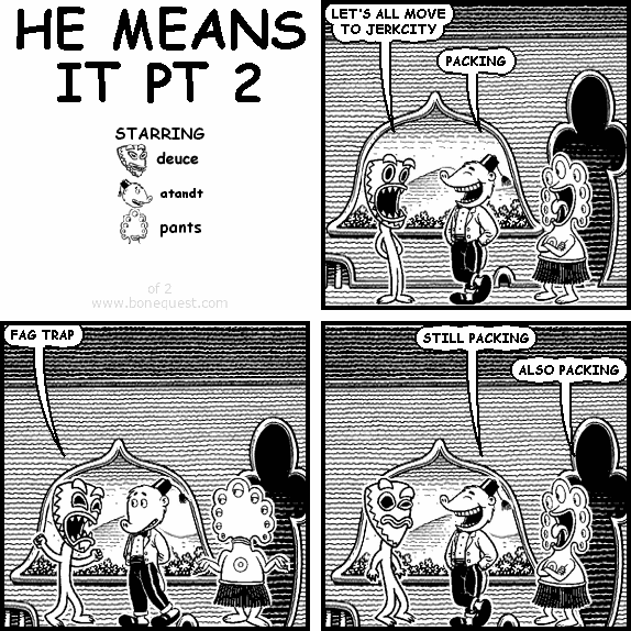 HE MEANS IT (PART 2 OF 2)